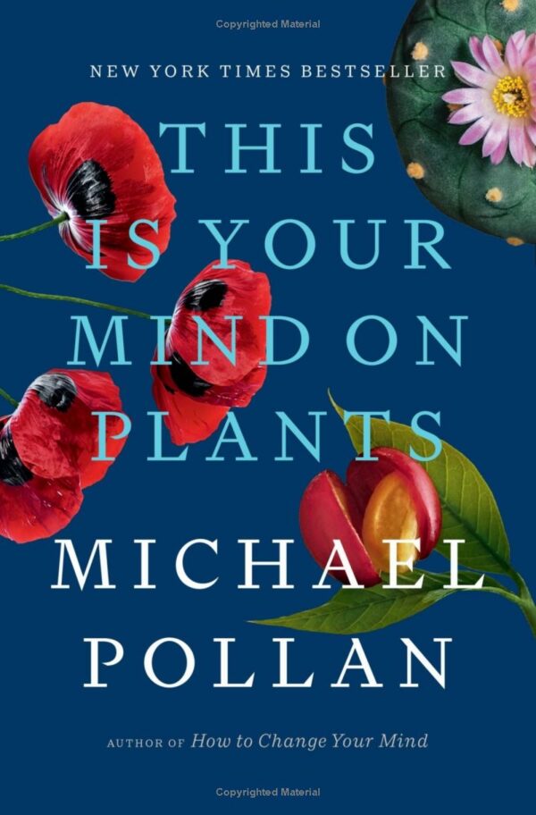 This Is Your Mind On Plants book Cover