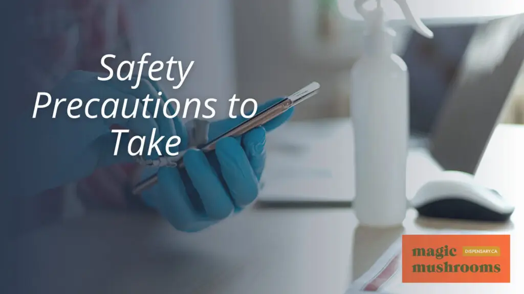 Safety Precautions to Take Safety Precautions to Take