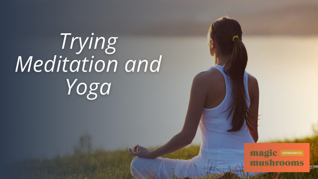 Trying Meditation and Yoga