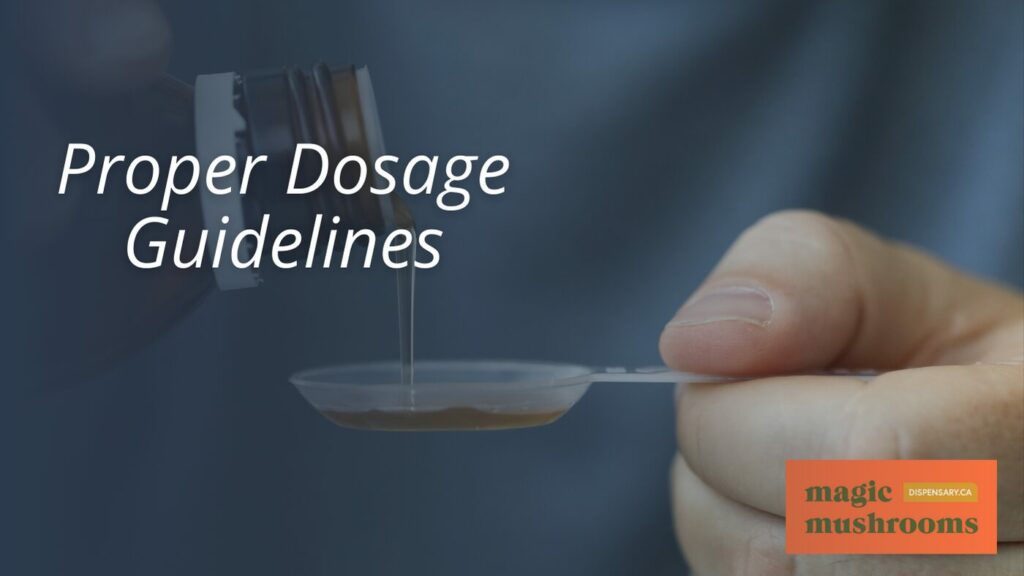 Proper Dosage Guidelines