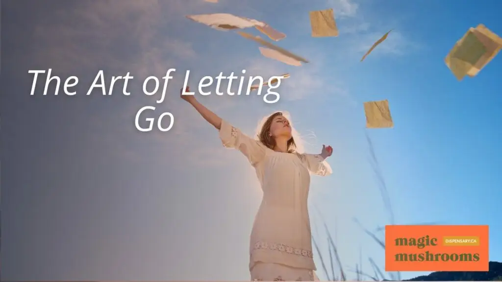 The Art of Letting Go