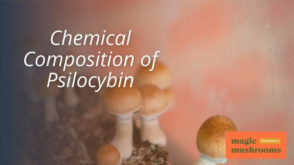 Chemical Composition of Psilocybin